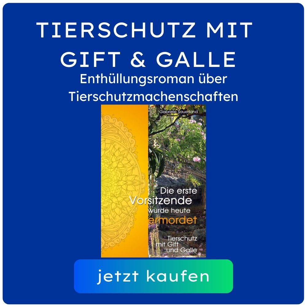 Tierschutz mit Gift und Galle Tierschutzroman